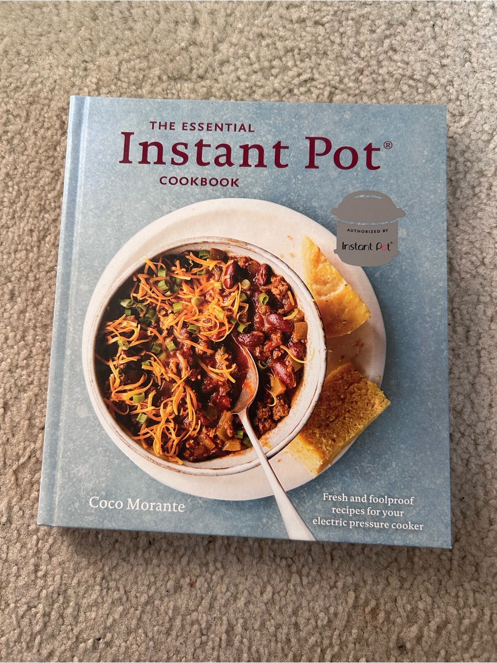 The Essential Instant Pot Cookbook Hardcover Coco Morante Fresh Recipes